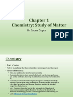 Chemistry: Study of Matter: Dr. Sapna Gupta