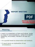 Report Writing: Presented by Sandeep Kadyan Moumita Bagchi