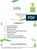 Valves: Oscar Mauricio Cala Camacho - 2152815 Iván Darío Nova Uribe - 2142795 Facilidades de Superficie Grupo H1 2020-1