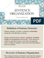 Sentence Organization: Prepared By: Hans Matthew Antiojo