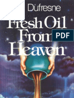 Fresh Oil From Heaven