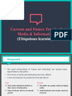 Current and Future Trends of Media & Information: (Ubiquitous Learning)