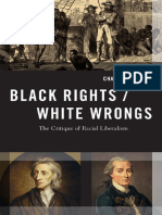 (Transgressing Boundaries - Studies in Black Politics and Black Communities) Mills, Charles Wade - Black Rights - White Wrongs - The Critique of Racial Liberalism (2017, Oxford University Press) PDF