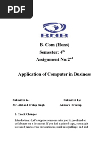 B. Com (Hons) Semester: 4 Assignment No:2 Application of Computer in Business