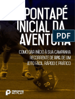 O Pontapé Inicial Da Aventura