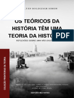 Os Teóricos Da Histórias Têm Uma Teoria Da História?