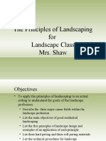 The Principles of Landscaping For Landscape Class Mrs. Shaw