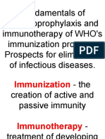 Fundamentals of Immunoprophylaxis and Immunotherapy of WHO's Immunization Program. Prospects For Elimination of Infectious Diseases