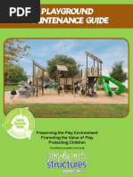 Playground Maintenance Guide: Preserving The Play Environment Promoting The Value of Play Protecting Children