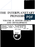 The Interplanetary Pioneers. Volume 2 System Design and Development