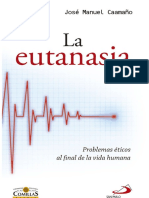 La Eutanasia. Problemas Éticos Al Final de La Vida