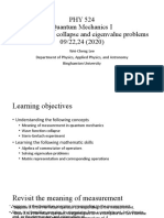 PHY 524 Quantum Mechanics I Wave Function Collapse and Eigenvalue Problems 09/22,24 (2020)