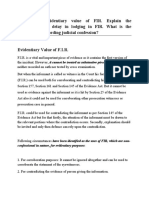 Discuss The Evidentiary Value of FIR. Explain The Consequences of Delay in Lodging in FIR. What Is The Procedure of Recording Judicial Confession?