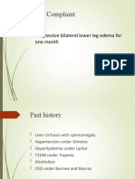 Chief Complaint: Progressive Bilateral Lower Leg Edema For One Month