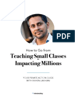 Teaching Small Classes Impacting Millions: How To Go From