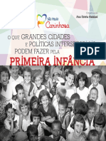 São Paulo Carinhosa o Que Grandes Cidades e Políticas Intersetoriais Podem Fazer Pela Primeira Infância by Ana Estela Haddad (Org.) PDF