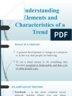 Understanding Elements and Characteristics of A Trend