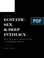 Ecstatic Sex & Deep Intimacy Guide by Juliet Allen