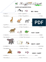 Complete With The Comparative and Superlative Forms.: Big / Small