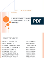 Presentation On How A Supersonic Wind Tunnel Works: Group 7 The Supersonic Heroes