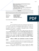 Tribunal de Justiça Do Estado de São Paulo: Processo Nº: Classe - Assunto Requerente: Requerido