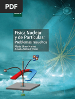 Física Nuclear y de Partículas - Problemas Resueltos PDF