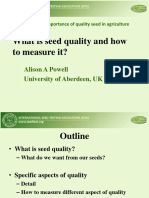 What Is Seed Quality and How To Measure It?: Alison A Powell University of Aberdeen, UK