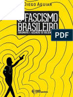 O Fascismo Brasileiro: Surgimento e Ascensão Do Bolsonarismo