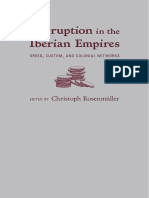 Christoph Rosenmüller - Corruption in The Iberian Empires - Greed, Custom, and Colonial Networks (2017, University of New Mexico Press)