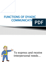 Functions of Dyadic Communication