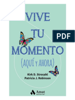 Vive Tu Momento - (Aquí y Ahora) - Kirk D. Strosahl PDF