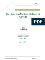 Construction Method Statement Car Lift: Debenham House, 8 Addison Road, W14 8DJ April 2016