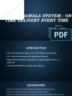 The Dabbawala System: On Time Delivery Every Time: Group - 02