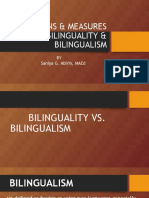 Dimensions and Measure of Bilinguality and Bilingualism