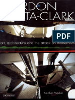 Stephen Walker - Gordon Matta-Clark - Art, Architecture and The Attack On Modernism-I. B. Tauris (2009) PDF