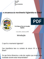 Aula 06 - A Influência Do Movimento Higienista No Brasil