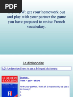 DO-NOW: Get Your Homework Out and Play With Your Partner The Game You Have Prepared To Revise French Vocabulary