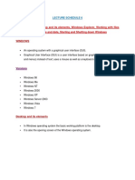 WINDOWS: GUI, Desktop and Its Elements, Windows Explorer, Working With Files and Folders, Setting Time and Date, Starting and Shutting Down Windows