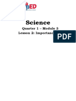 Science: Quarter 1 - Module 3 Lesson 2: Importance of