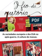 As Sociedades Europeia e Dos EUA No Após-Guerra. A Cultura de Massas