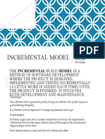 Incremental Model: by Amna Gillani Mateen Sajid Sara Zulfiqar