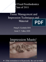 Preclinical Fixed Prosthodontics Class of 2011: Tissue Management and Impression Techniques and Material