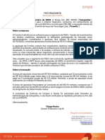 Aquisição Da Fromtis: São Paulo, 25 de Novembro de 2020. A Sinqia S.A. (B3: SQIA3) ("Companhia")