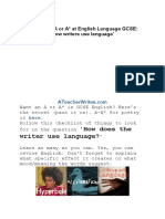 'How Does The Writer Use Language?: How To Get An A or A at English Language GCSE: 'Comment On How Writers Use Language'