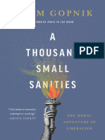 Adam Gopnik - A Thousand Small Sanities - The Moral Adventure of Liberalism (2019, Basic Books) PDF