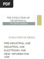 The Evolution of Traditional: To New Media