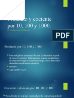 Producto y Cociente Por 10, 100 y 1000