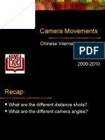 Camera Movements: Chinese International School Film Studies Y10MYP 2009-2010