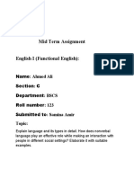 Mid Term Assignment: Name: Ahmed Ali Section: C Department: BSCS Roll Number: 123 Submitted To: Samina Amir