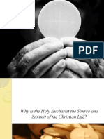 Holy Eucharist: Source and Summit of The Christian Life